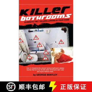 【3-4周达】Killer Bathrooms: Eliminate the 7 Killers Lurking in Your Home [9780985621308]