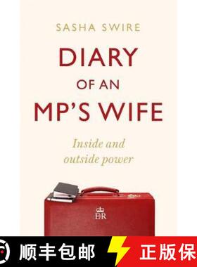 【3-4周达】Diary of an MP's Wife: Inside and Outside Power - 'Riotously candid' Sunday Times [9781408713419]