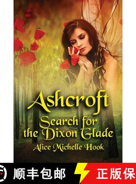 【3-4周达】Ashcroft: Search for the Dixon Glade [9781950745241]