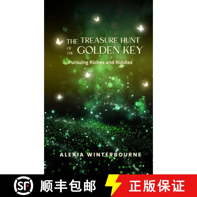 【3-4周达】The Treasure Hunt of the Golden Key: Pursuing Riches and Riddles [9798330418770]