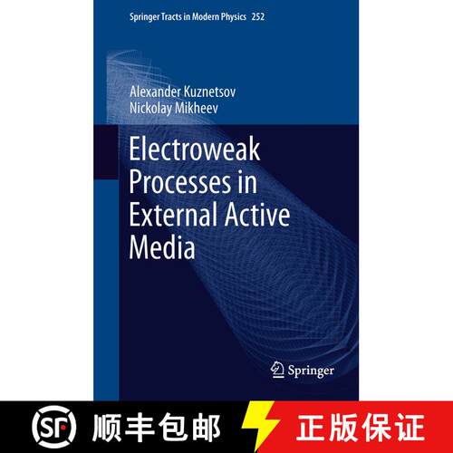 【3-4周达】Electroweak Processes in External Active Media [9783642446474]