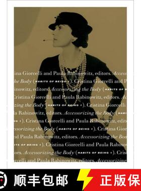【3-4周达】Accessorizing the Body: Habits of Being I [9780816675791]