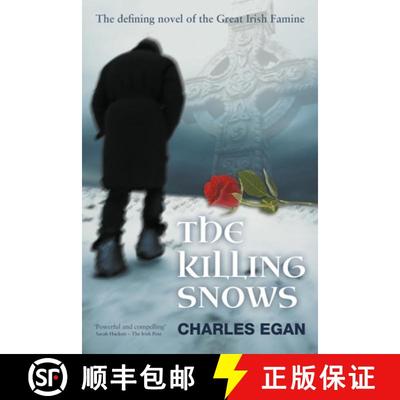 【3-4周达】The Killing Snows: The Defining Novel of the Great Irish Famine [9781781320570]