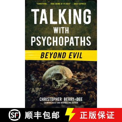 【3-4周达】Talking with Psychopaths: Beyond Evil: Beyond Evil [9781635768794]