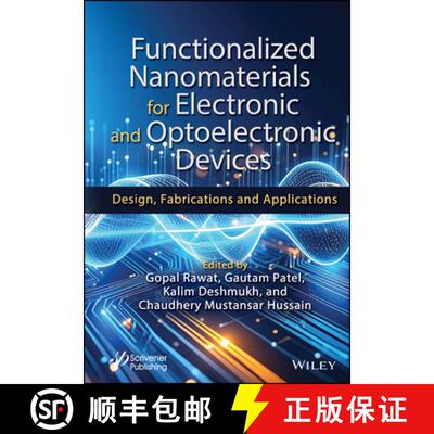 【3-4周达】用于电子与光电器件的功能化纳米材料 Functionalized Nanomaterials for Electronic and Op toel... [9781394214075]