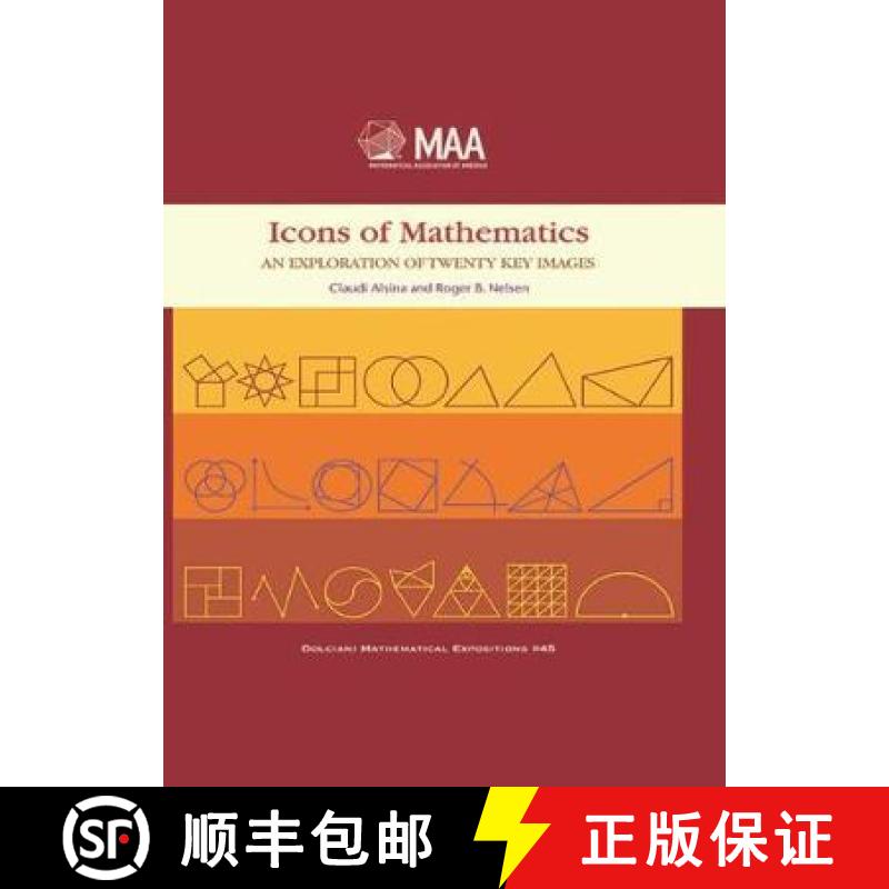 【3-4周达】Icons of Mathematics: An Exploration of Twenty Key Images [9781470456160]