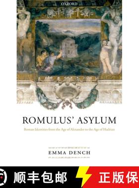 【3-4周达】Romulus' Asylum: Roman Identities from the Age of Alexander to the Age of Hadrian [9780198150510]
