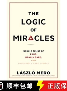 【3-4周达】The Logic of Miracles: Making Sense of Rare, Really Rare, and Impossibly Rare Events [9780300224153]
