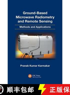 【3-4周达】Ground-Based Microwave Radiometry and Remote Sensing: Methods and Applications [9781138074521]