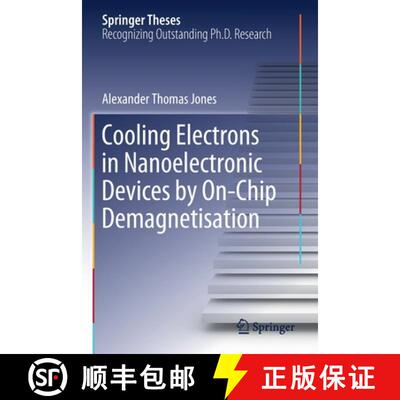 【3-4周达】Cooling Electrons in Nanoelectronic Devices by On-Chip Demagnetisation [9783030512354]