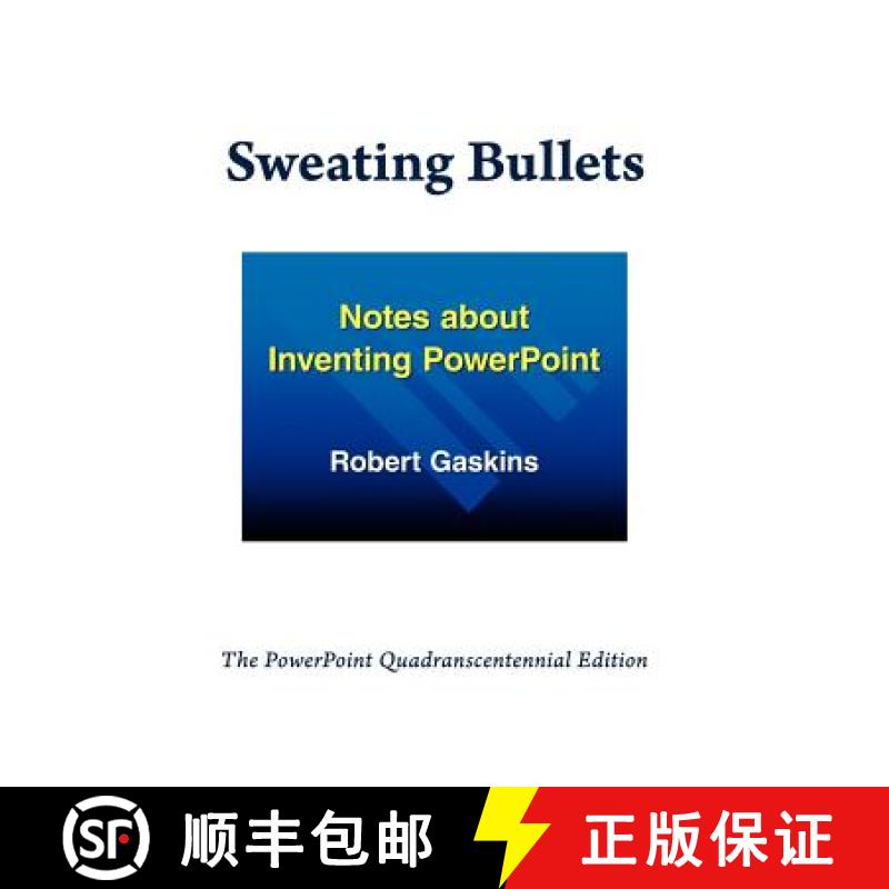 【3-4周达】Sweating Bullets: Notes about Inventing PowerPoint [9780985142407]