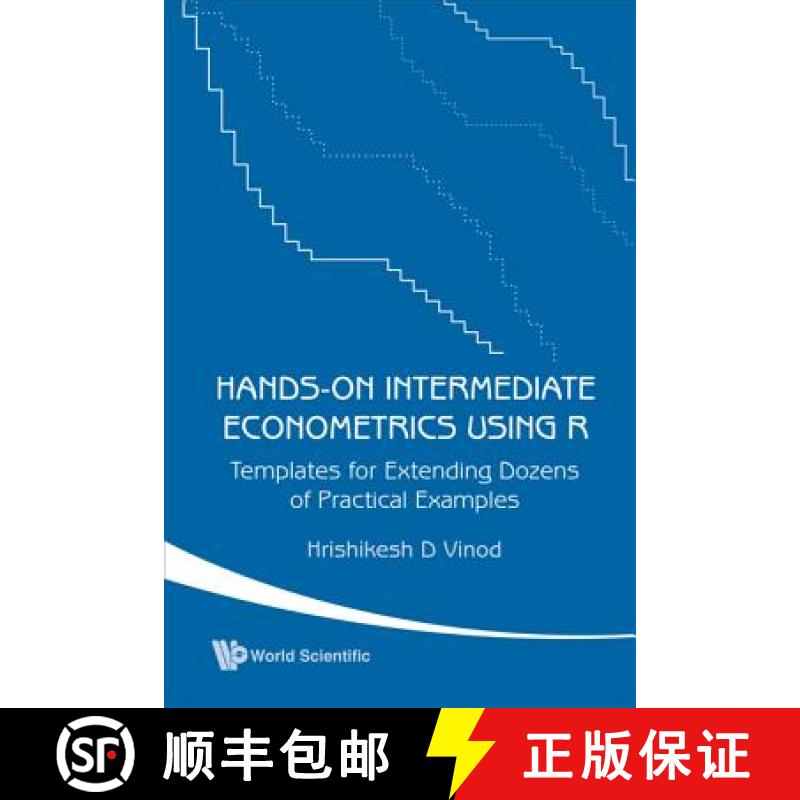 【3-4周达】Hands-on Intermediate Econometrics Using R: Templates For Extending Dozens Of Practical Ex... [9789812818850]