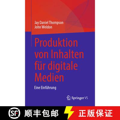 【3-4周达】Produktion von Inhalten für digitale Medien : Eine Einführung [9789819715756]