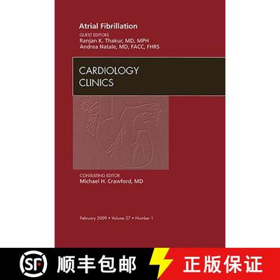 【3-4周达】Atrial Fibrillation, an Issue of Cardiology Clinics: Volume 27-1 [9781437704563]