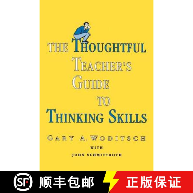 【3-4周达】The Thoughtful Teacher's Guide To Thinking Skills [9780805802900]