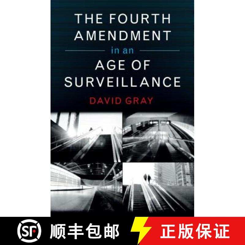 【3-4周达】CBG The Fourth Amendment in an Age of Surveillance [9781107589780]