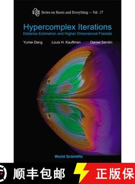 【3-4周达】Hypercomplex Iterations: Distance Estimation And Higher Dimensional Fractals (With Cd Rom)... [9789810232962]
