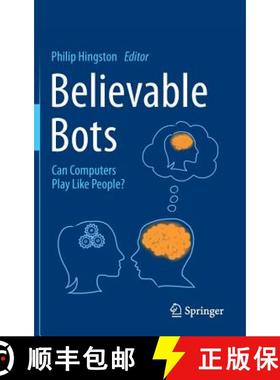 【3-4周达】Believable Bots : Can Computers Play Like People? [9783642323225]