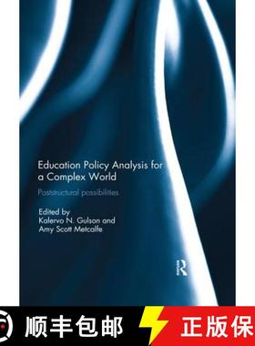 【3-4周达】Education Policy Analysis for a Complex World : Poststructural possibilities [9780367030179]