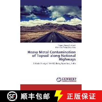 预订 Heavy Metal Contamination of Topsoil along National Highways [9783330017078]