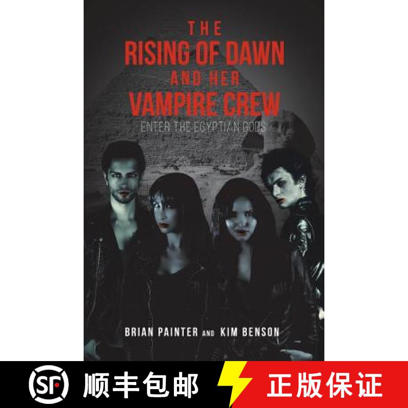 【2-3周达】The Rising of Dawn and Her Vampire Crew : Enter the Egyptian Gods [9781643504599]