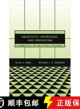 【3-4周达】Objectivity, Invariance and Convention – Symmetry  in Physical Science [9780674022980]