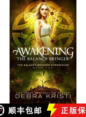 预订 Awakening: The Balance Bringer [9781942191117]