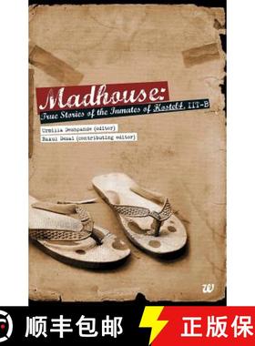 【3-4周达】Madhouse: True Stories of the Inmates of Hostel 4 [9789380658643]