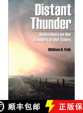 【3-4周达】Distant Thunder: Reflections on the Dangers of Our Times [9780982934005]