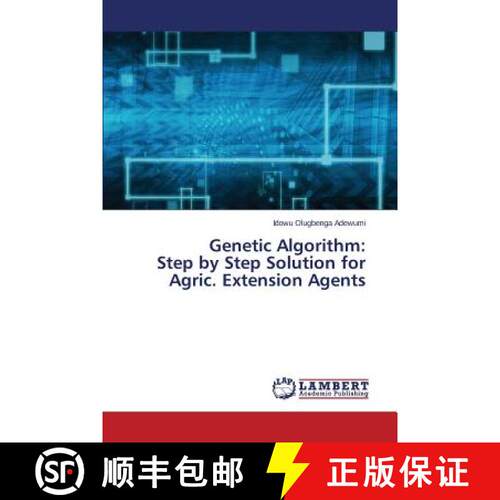 预订 Genetic Algorithm: Step by Step Solution for Agric. Extension Agents (Aufl.) [9783659781735]