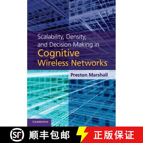 预订 精装 Scalability, Density, and Decision Making in Cognitive Wireless Networks [9781107015494]