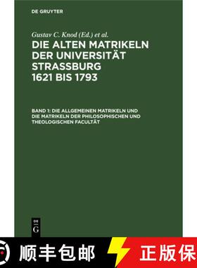 【3-4周达】Die Allgemeinen Matrikeln Und Die Matrikeln Der Philosophischen Und Theologischen Facultät [9783111184067]
