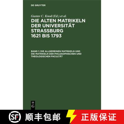 【3-4周达】精装 Die allgemeinen Matrikeln und die Matrikeln der Philosophischen und Theologischen Fac... [9783111184067]