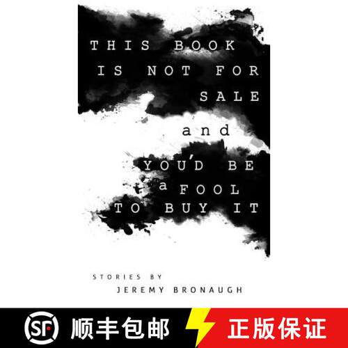 【3-4周达】This Book is Not For Sale and You'd Be a Fool to Buy It [9780692314791]