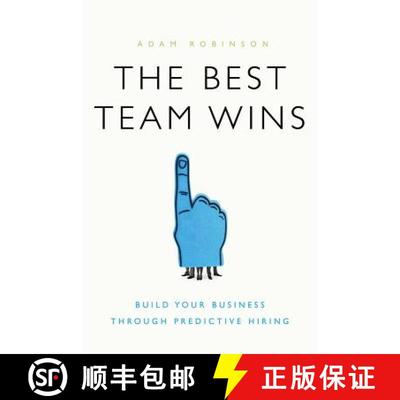 预订 The Best Team Wins: Build Your Business Through Predictive Hiring [9781626343825]