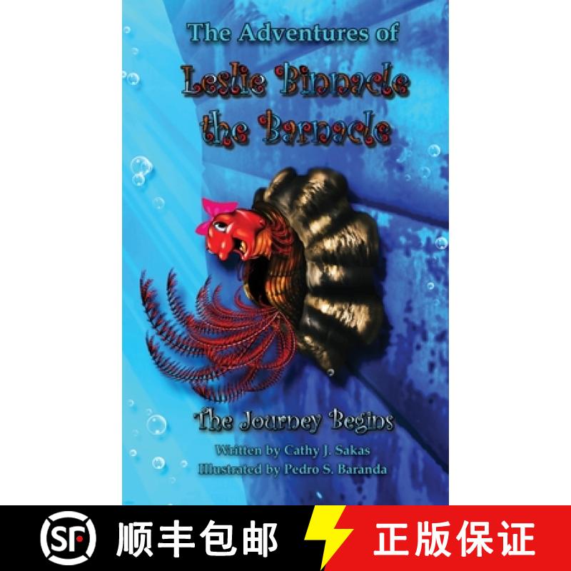 【2-3周达】The Adventures of Leslie Binnacle the Barnacle [9781735619286]