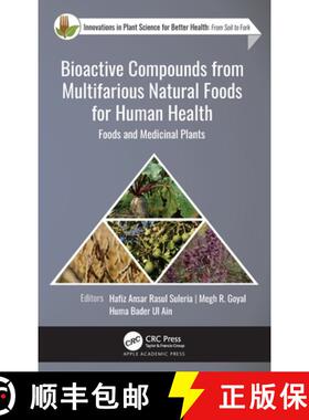 【3-4周达】Bioactive Compounds from Multifarious Natural Foods for Human Health: Foods and Medicinal ... [9781774637159]
