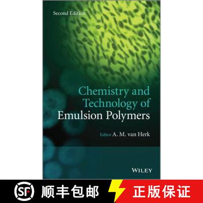 【3-4周达】Chemistry And Technology Of Emulsion Polymerisation 2E [Wiley高分子] [9781119953722]
