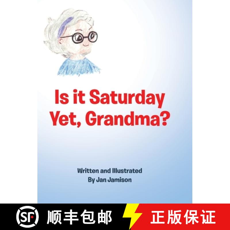 【2-3周达】Is it Saturday Yet, Grandma? [9798891122437]
