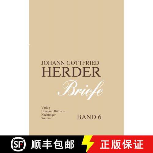 【3-4周达】精装 Johann Gottfried Herder. Briefe.: Sechster Band: August 1788 – Dezember 1792 (1981 -... [9783740001186]