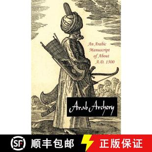 A.D. Manuscript Arab 预订 Arabic 9781614279242 1500 About Archery