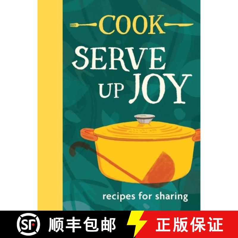 【3-4周达】COOK: Serve up Joy : Recipes for sharing: The first book from the much-loved frozen meals ... [9781804192924]