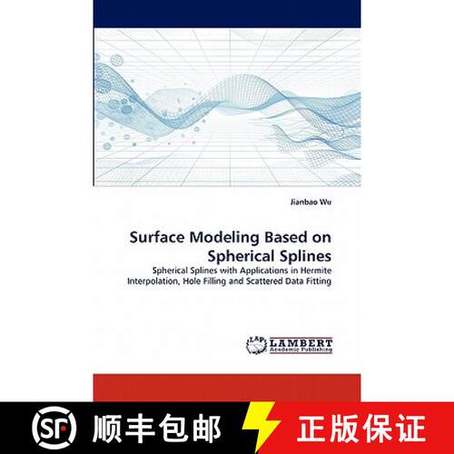 预订 Surface Modeling Based on Spherical Splines [9783844307450]
