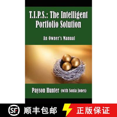 【3-4周达】T.I.P.S.: The Intelligent Portfolio Solution [9780986568343]