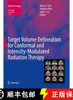 【3-4周达】Target Volume Delineation for Conformal and Intensity-Modulated Radiation Therapy [9783319381091]