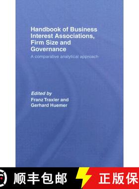 【3-4周达】Handbook of Business Interest Associations, Firm Size and Governance: A Comparative Analyt... [9780415424660]