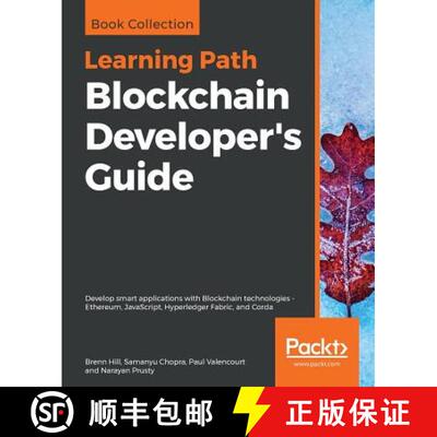 【3-4周达】Blockchain Developer's Guide: Develop smart applications with Blockchain technologies - Et... [9781789954722]
