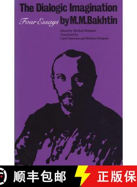 【3-4周达】The Dialogic Imagination: Four Essays [9780292715349]