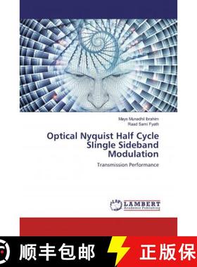 预订 Optical Nyquist Half Cycle SIingle Sideband Modulation [9786200255754]
