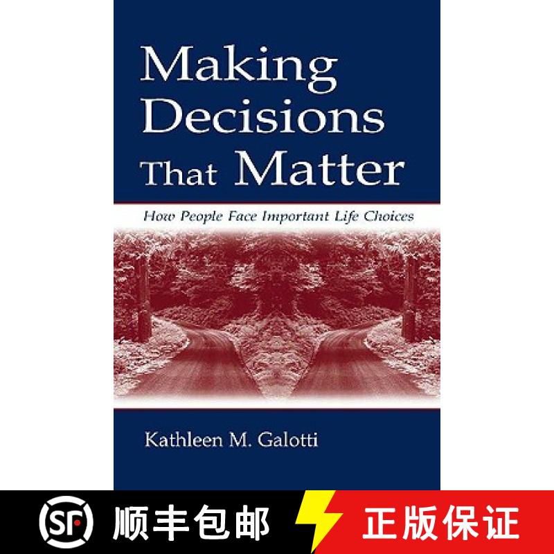 【3-4周达】Making Decisions That Matter: How People Face Important Life Choices [9780805833973]